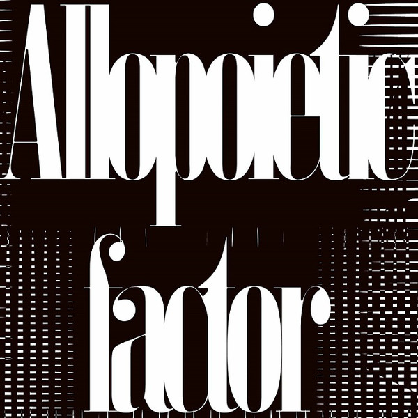 Various - Allopoietic Factor