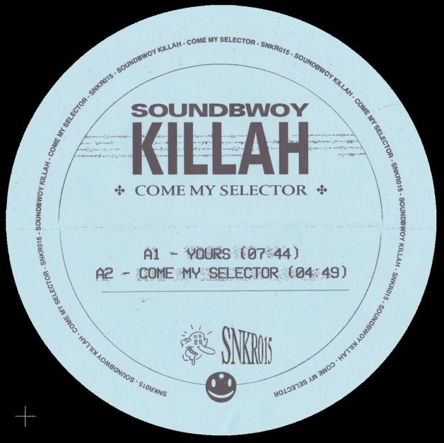 Soundbwoy Killah - Come My Selector : 12inch