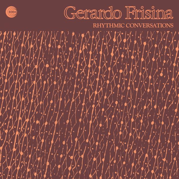 Gerardo Frisina - Rhythmic Conversations : LP