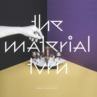 Moritz Simon Geist - The Material Turn EP