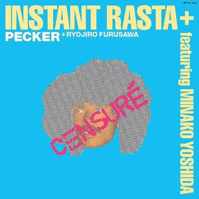 Pecker + Ryojiro Furusawa - Instant Rasta + Featuring Minako Yoshida : 12inch