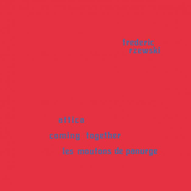 Frederic Rzewski - Coming Together / Attica / Les Moutons De Panurge : LP