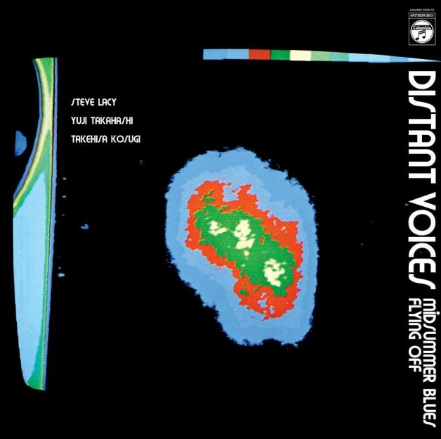 Steve Lacy, Yuji Takahashi, Takehisa Kosugi - Distant Voices
