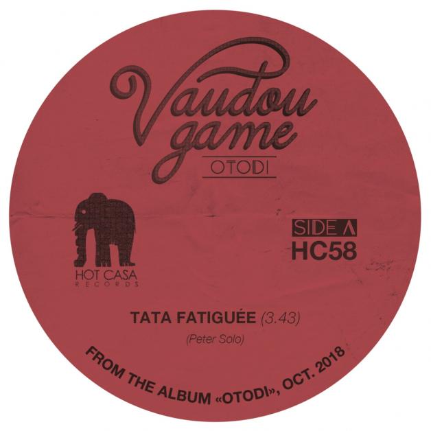 Vaudou Game - Tata Fatigue / Anniversaire : 7inch