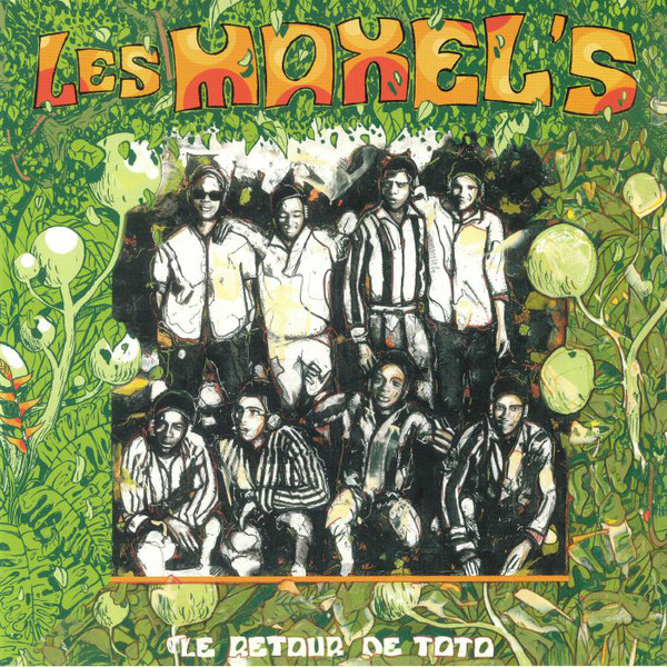 Les Maxel’s - LE RETOUR DE TOTO