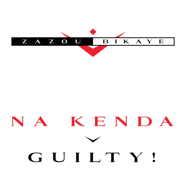 Zazou Bikaye - NA KENDA