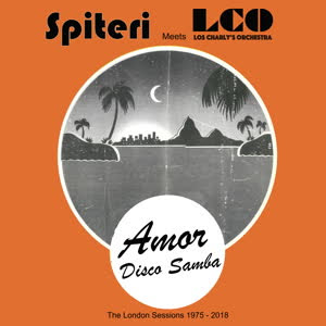 Spiteri & Los Charly’s Orchestra - Amor / Disco Samba
