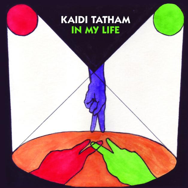 Kaidi Tatham - In My Life : 12inch
