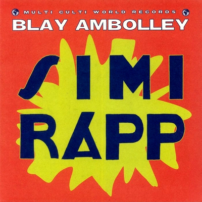 Blay Ambolley - Simi Rapp : 12inch