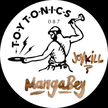 Mangabey - Joy Kill (Incl. Fouk, Glenn Astro Remixes) : 12inch