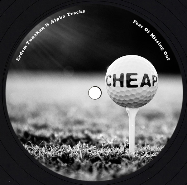 Erdem Tunakan & Alpha Tracks - Fear Of Missing Out : 2x12inch