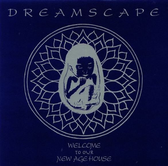 Dreamscape - Welcome To Our New Age House : 2LP