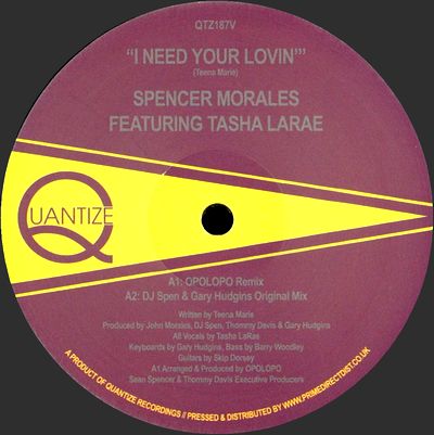 Spencer Morales Feat. Tasha Larae - I Need Your Lovin’ : 12inch