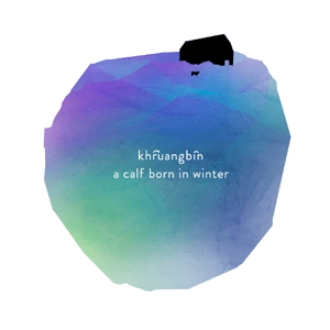 Khruangbin - Calf Born In Winter : 7inch