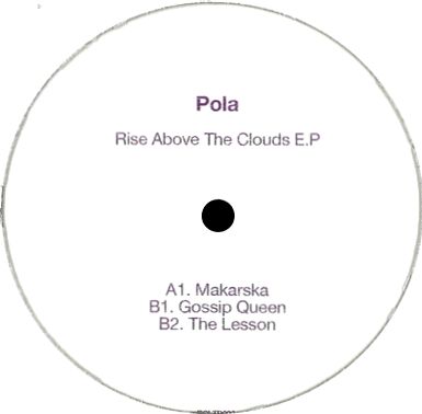Pola - Rise Above The Clouds : 12inch