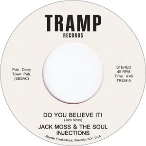 Jack Moss & The Soul Injections - Do You Believe It : 7inch