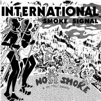 No Smoke - International Smoke Signals : 2 x 12inch