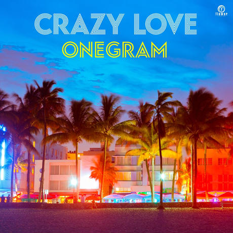 Onegram - Crazy Love : 7inch
