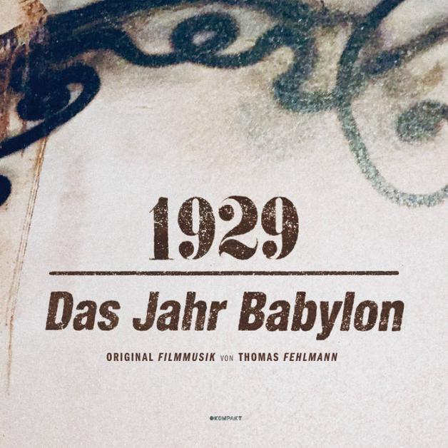 Thomas Fehlmann - 1929 - Das Jahr Babylon : LP