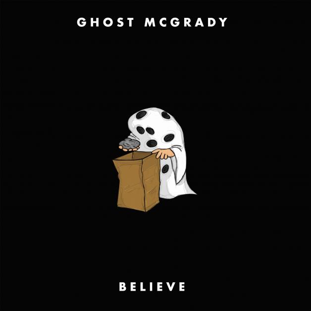 Ghost Mcgrady - Believe : LP