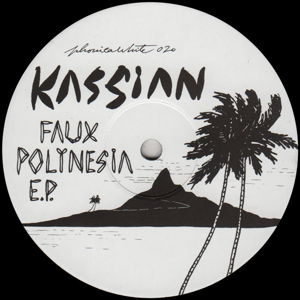 Kassian - Faux Polynesia EP : 12inch