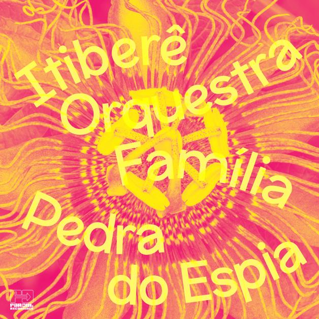Itiberê Orquestra Família - Pedra do Espia : LP+DOWNLOAD CODE
