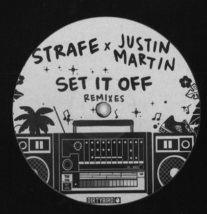 Strafe - Set It Off (incl. Justin Martin Remixes) : 12inch