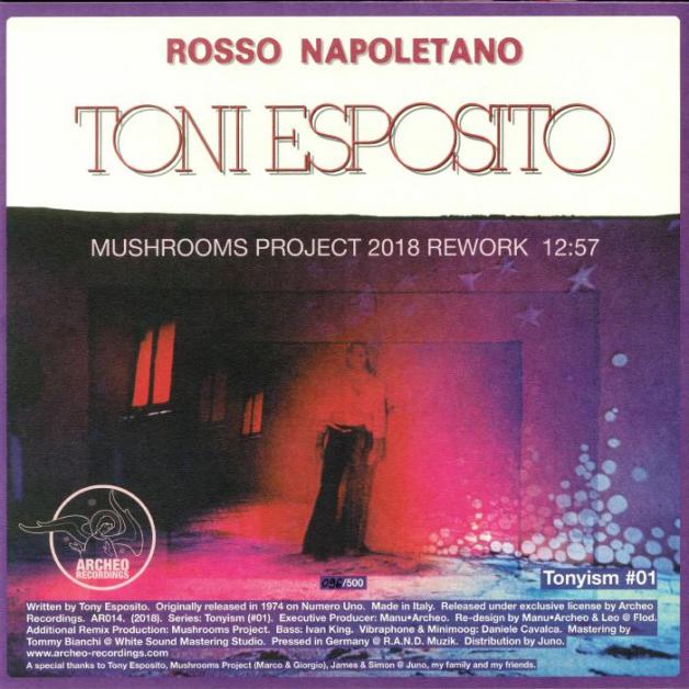 Toni Esposito - Rosso Napoletano (Mushrooms Project 2018 Rework) : 12inch