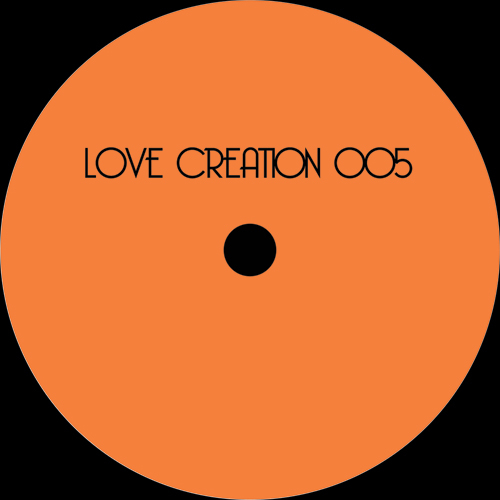 Love Creation - Love Creation 005