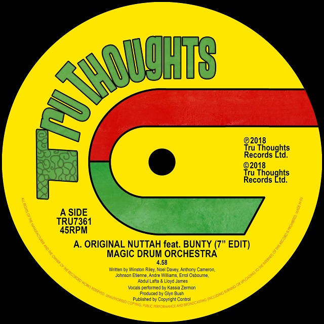 Magic Drum Orchestra - Original Nuttah feat. Bunty (7” Edit) / Dread Nourishment : 7inch