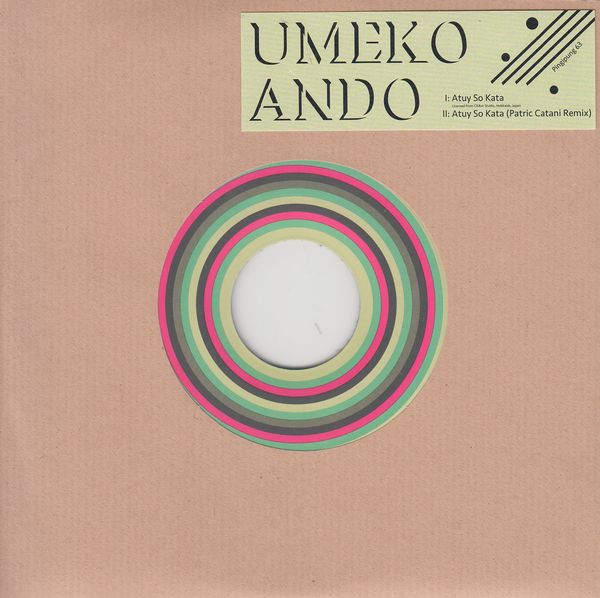 Umeko Ando（安東ウメ子） - Atuy So Kata : 7inch
