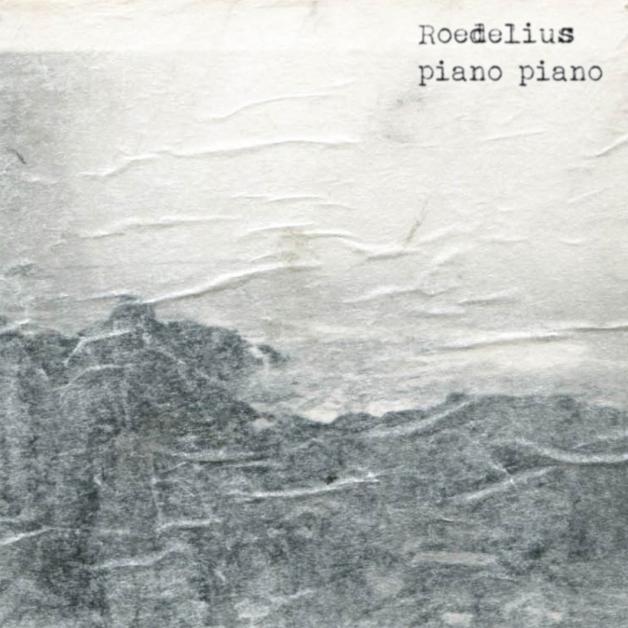 Roedelius - Piano Piano : 2LP