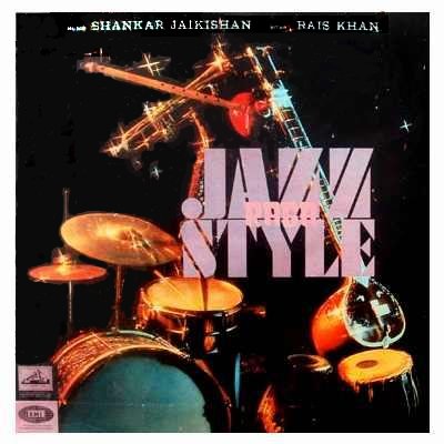 Shankar Jaikishan - Raga Jazz Style : LP