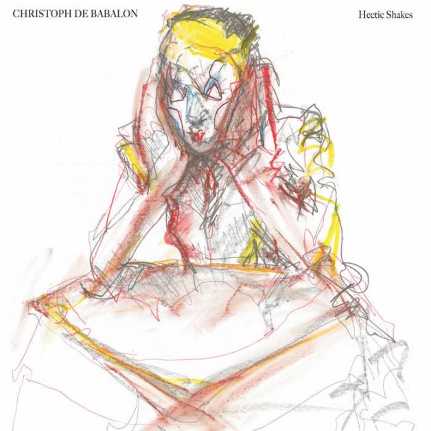 Christoph De Babalon - Hectic Shakes : 12inch