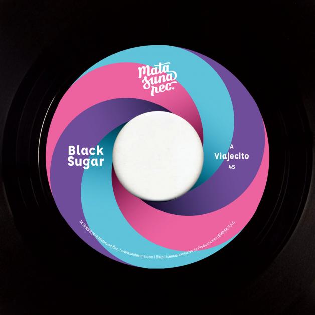 Black Sugar - Viajecito | Too Late : 7inch