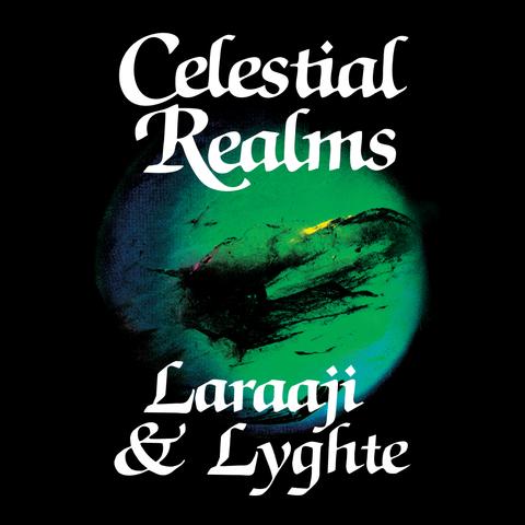 Laraaji & Lyghte - Celestial Realms : LP