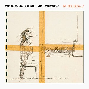 Nuno Canavarro / Carlos Maria Trindade - Mr. Wollogallu : CD