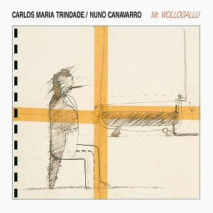 Nuno Canavarro / Carlos Maria Trindade - Mr. Wollogallu