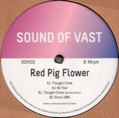 Red Pig Flower - THOUGHT CRIME (incl. WAREIKA Remix)