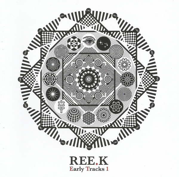 Ree.K - Early Tracks 1 : CD