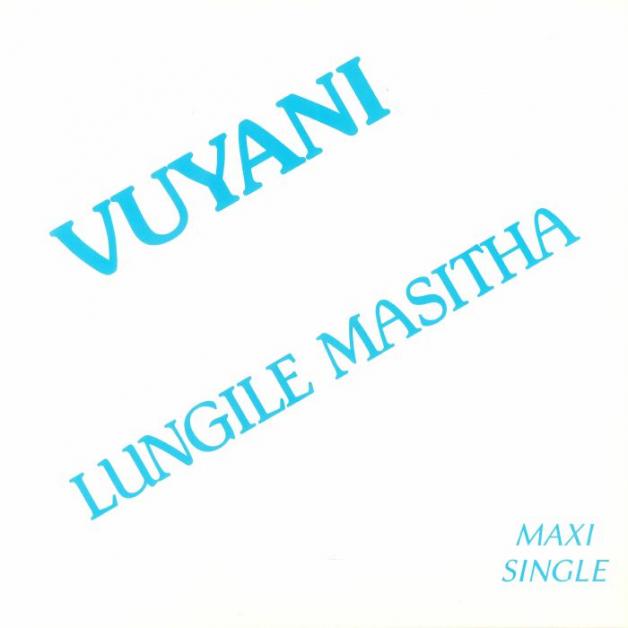 Lungile Masitha - VUYANI : 12inch