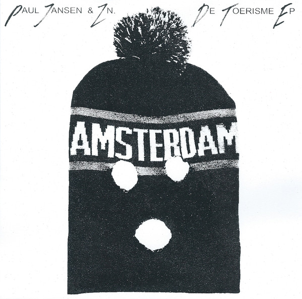 Paul Jansen & Zn. - De Toerisme EP : 2x7inch