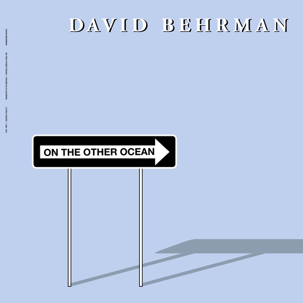 David Behrman - On the Other Ocean : LP