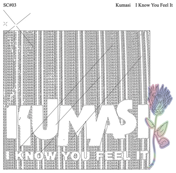 Kumasi - I Know You Feel It : 12inch×2