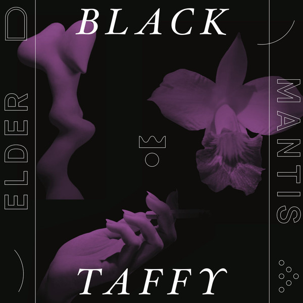 Black Taffy - Elder Mantis : LP