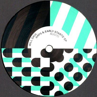 Will Saul - Arps & Early Starts : 12inch
