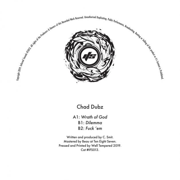 Chad Dubz - Wrath of God / Dilemma / Fuck &#039;em : 12inch