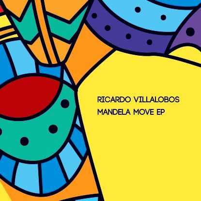 Ricardo Villalobos - Mandela Move EP : 2x12inch