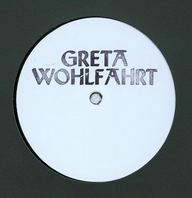 Greta Wohlfahrt - GRETA001 : 12inch