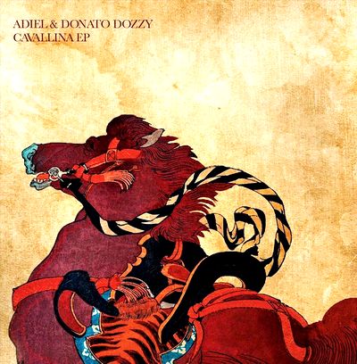 ADIEL & DONATO DOZZY - Cavallina EP : 12inch